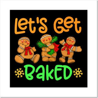 lets get baked christmas baking cokkies Posters and Art